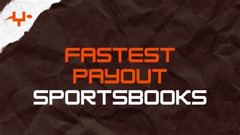 fastest payout sportsbooks|Fastest Payout Betting Sites and Apps in 2024 .